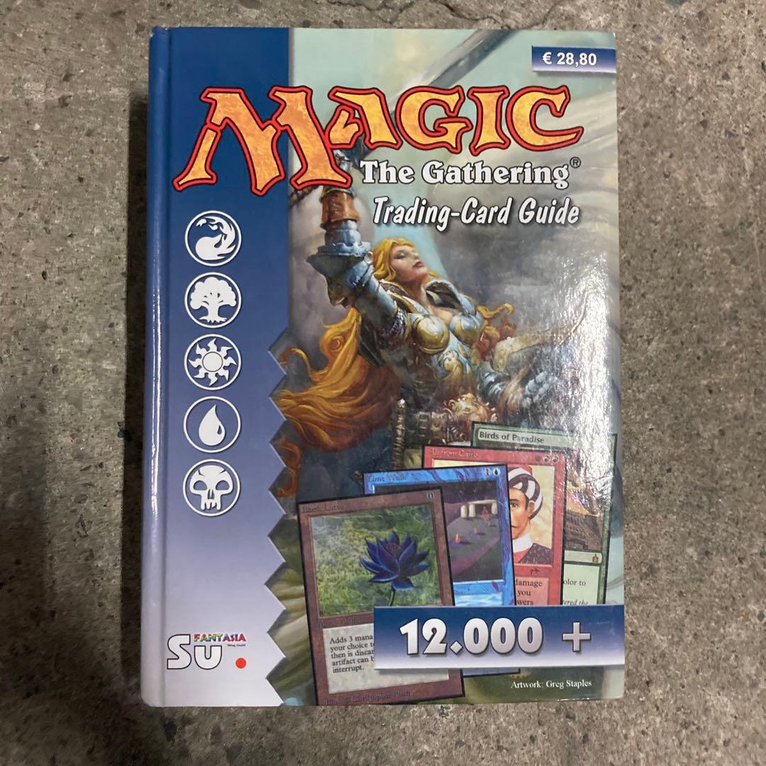 マジック：ザ・ギャザリング Magic: The Gathering-Trading Card Guide Magic: The Gathering - Trading Card Guide : Michael Steiner
